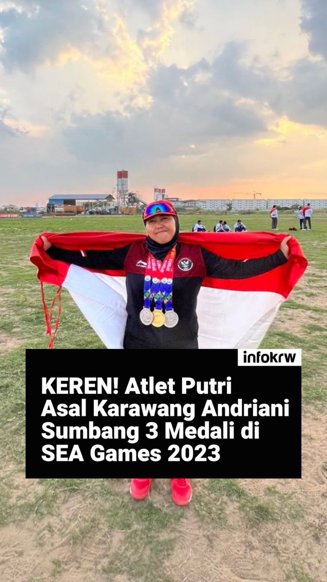 infokrwid's tweet photo. Andriani, Salah satu Atlet Putri asal Desa Belendung Kecamatan Klari Kabupaten Karawang telah mengharumkan nama Indonesia dengan membawa pulang 1 medali emas dan 2 medali perak dalam Cabang Olahraga Cricket bersama timnya di SEA Games 2023 di Kamboja.

#สวมีไว้ทําไม #Seagame2023 https://t.co/q3S5j5z2L1