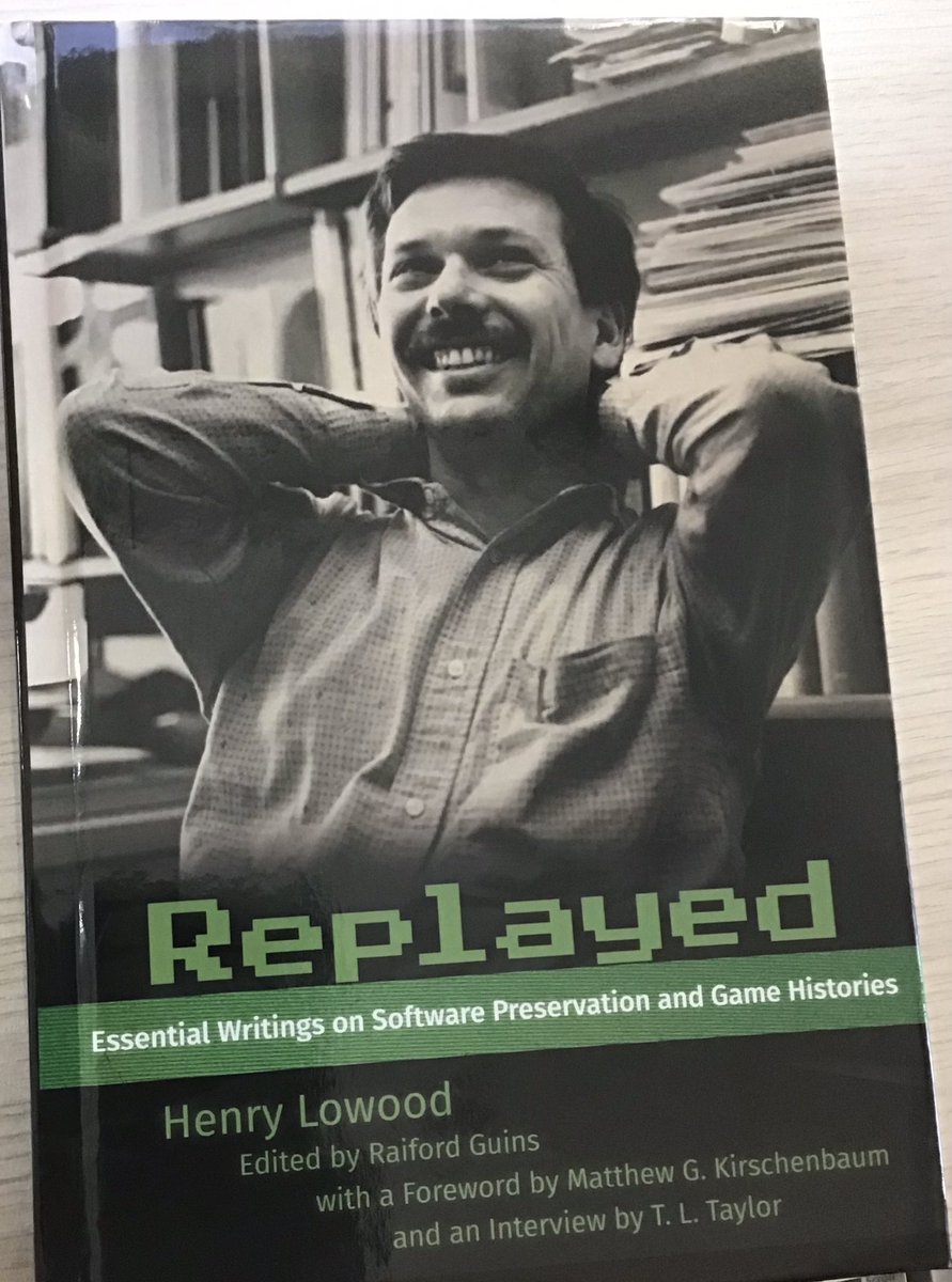 New book from one of the legends in the fields of #gamehistory and #gamepreservation, Henry Lowood. Don’t miss it.