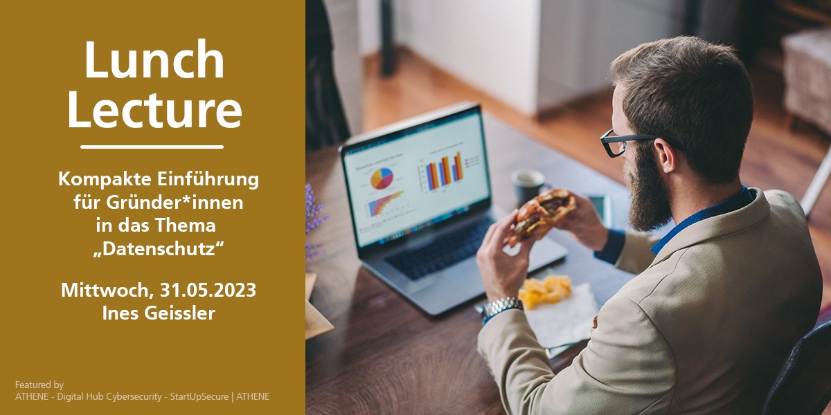 FraunhoferSIT's tweet image. Am 31. Mai findet die @ATHENECenter #LunchLecture statt. Um 12 Uhr gibt es eine Einführung in das Datenschutzrecht. Die Veranstaltung ist kostenfrei, eine Anmeldung notwendig unter 👉 athene-center.de/aktuelles/lunc…