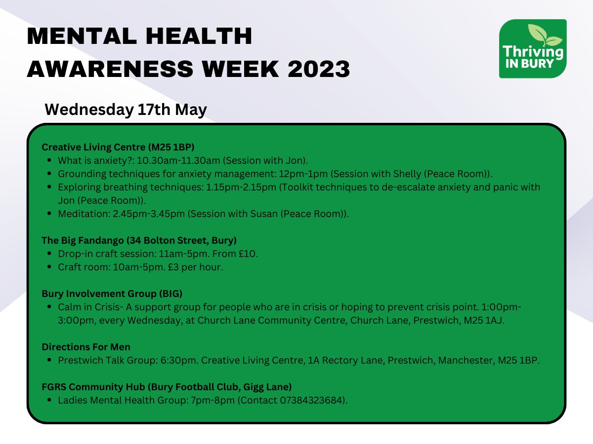 For #MentalHealthAwarenessWeek we're shining a light on local groups in Bury that can offer face-to-face or online support for those struggling with their mental health.
 
See the image below for today's regular groups and one-off events. #MHAW2023

@CreativeLivingC @big_fandango