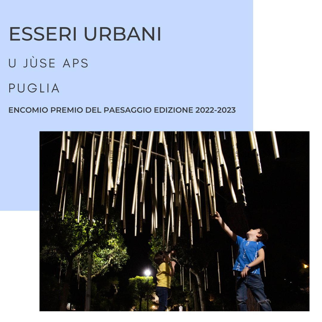 Questo è il settimo progetto dei quindici che hanno ricevuto un encomio alla IV edizione del Premio Nazionale del Paesaggio. Si tratta del progetto “Esseri Urbani” dell’Aps U JÙSE -PUGLIA