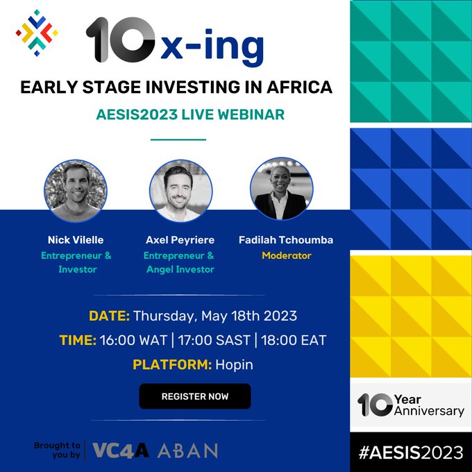 ABANAngels's tweet image. Get ready for PART II of the @AESIS_summit webinar series! 

Join @nvilelle &amp;amp; @axelfromparis as they share their insights &amp;amp; interpretations of the #AESIS annual theme: “10X-ing Early Stage Investing in Africa”. Register here&amp;gt; bit.ly/45b7ENJ #AESIS2023
@FadilahTchoumba