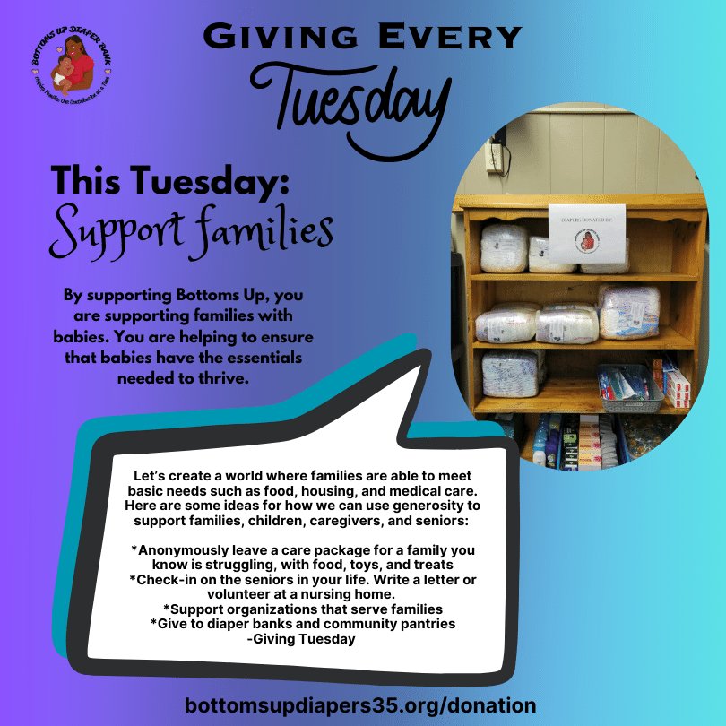 Giving Tuesday: Let’s create a world where families are able to meet basic needs such as food, housing, and medical care.

This #GivingEveryTuesday, support families.

#DiaperBank #givinggap #GivingTuesday #BottomsUpDiaperBank #support #Eutaw #donation #DiaperNeedAwareness