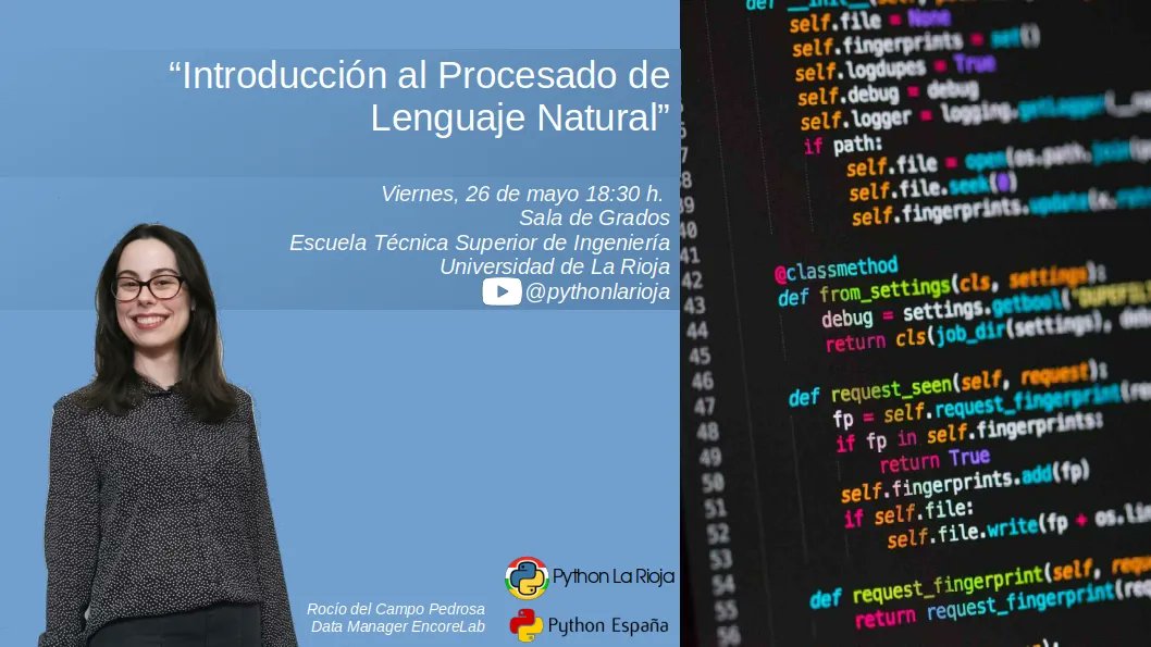 PythonLaRioja's tweet image. 🎉 🎉 Ya tenemos preparada una nueva charla en #pythonlarioja 📆 26 de Mayo 🕐 18:30 Vamos a hablar de PNL y ChatGPT de la mano de @RociodelCampo. Puedes ir a vernos a la Universidad de La Rioja (ganamos mucho en persona) o través de nuestro canal en YouTube @PythonLaRioja
