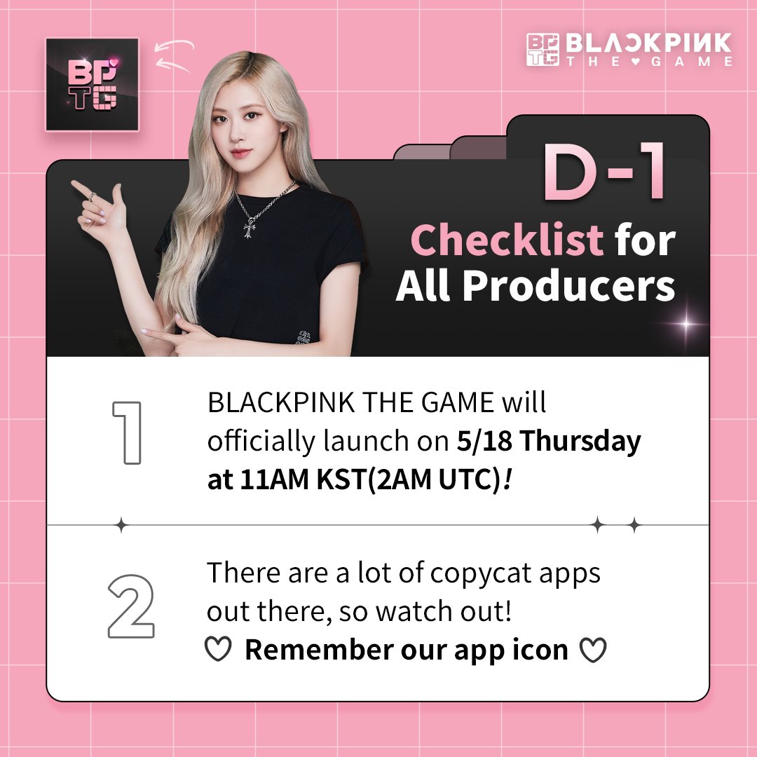 BPTG_OFFICIAL's tweet photo. BLACKPINK THE GAME in your world D-1!!

Finally! Just One More Day...!

We've prepared a checklist for the producers!
Let's go through them one by one! 🗹 

🎉 Pre-register | 사전예약

Google Play: https://t.co/CppwwjgQC3
App Store: https://t.co/oEbchlzoyF

#BPTG #BLACKPINK https://t.co/o5OExLPRk0