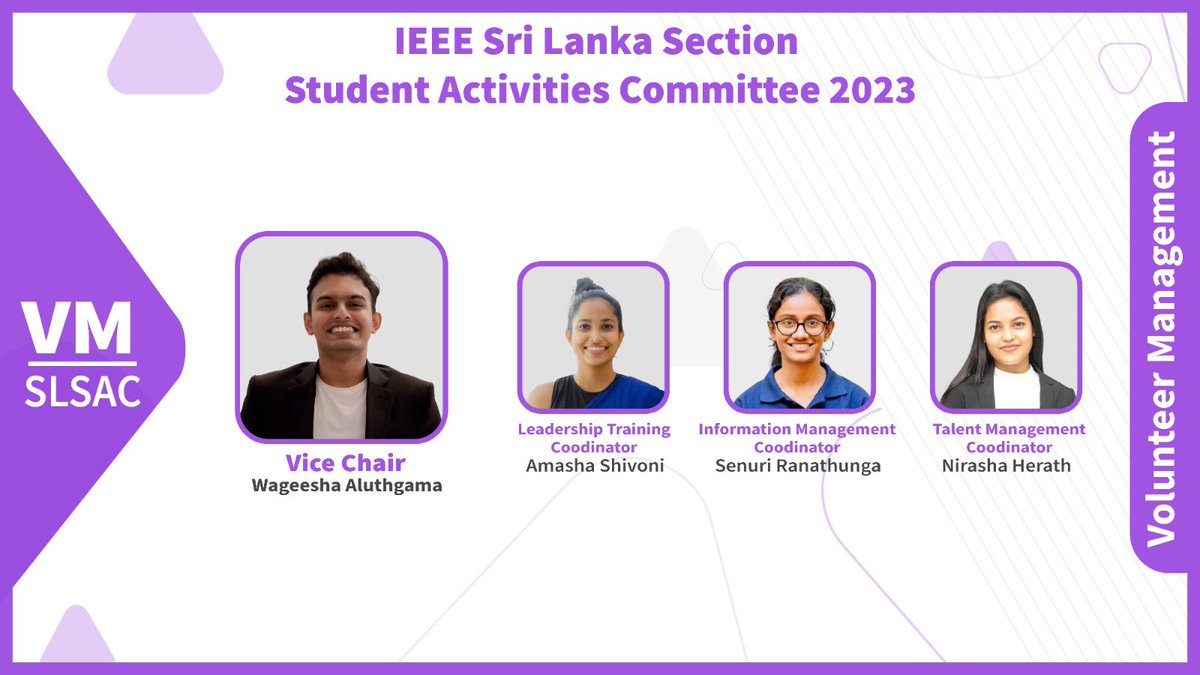 Introducing the Volunteer Management Sub-Committee of IEEE Sri Lanka Section Student Activities Committee 2023. ✨

Warmest congratulations on your achievement! We extend our well-wishes for your future pursuits and aspirations. 🥳❤️

#slsac  #ieeesl #vm #volunteermanagement