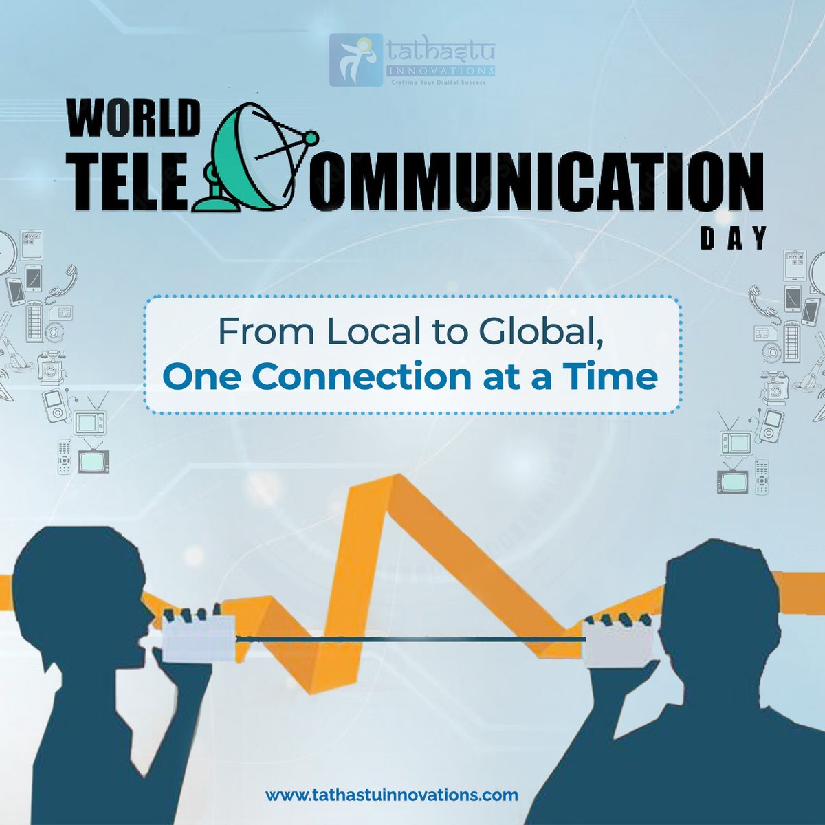 This World Telecommunication Day, let's embrace the power of connectivity and communication that brings us closer.  
Visit us:🌐tathastuinnovations.com 
📞+91 90348 89088
#WorldTelecommunicationDay #PowerOfCommunication #BridgingContinents #ConnectedWorld