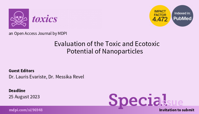 Toxics_MDPI's tweet photo. #Call_for_papers
Special Issue "Evaluation of the #Toxic and #Ecotoxic Potential of #Nanoparticles"
👤Edited by Dr. Lauris Evariste @Lauris_Evariste at @Univ_Toulouse and Dr. Messika Revel at @UniLaSalle_fr
⏳Deadline: 25 August 2023
https://t.co/iZjM28Bn2v
#toxicology https://t.co/BV3tbV89rl