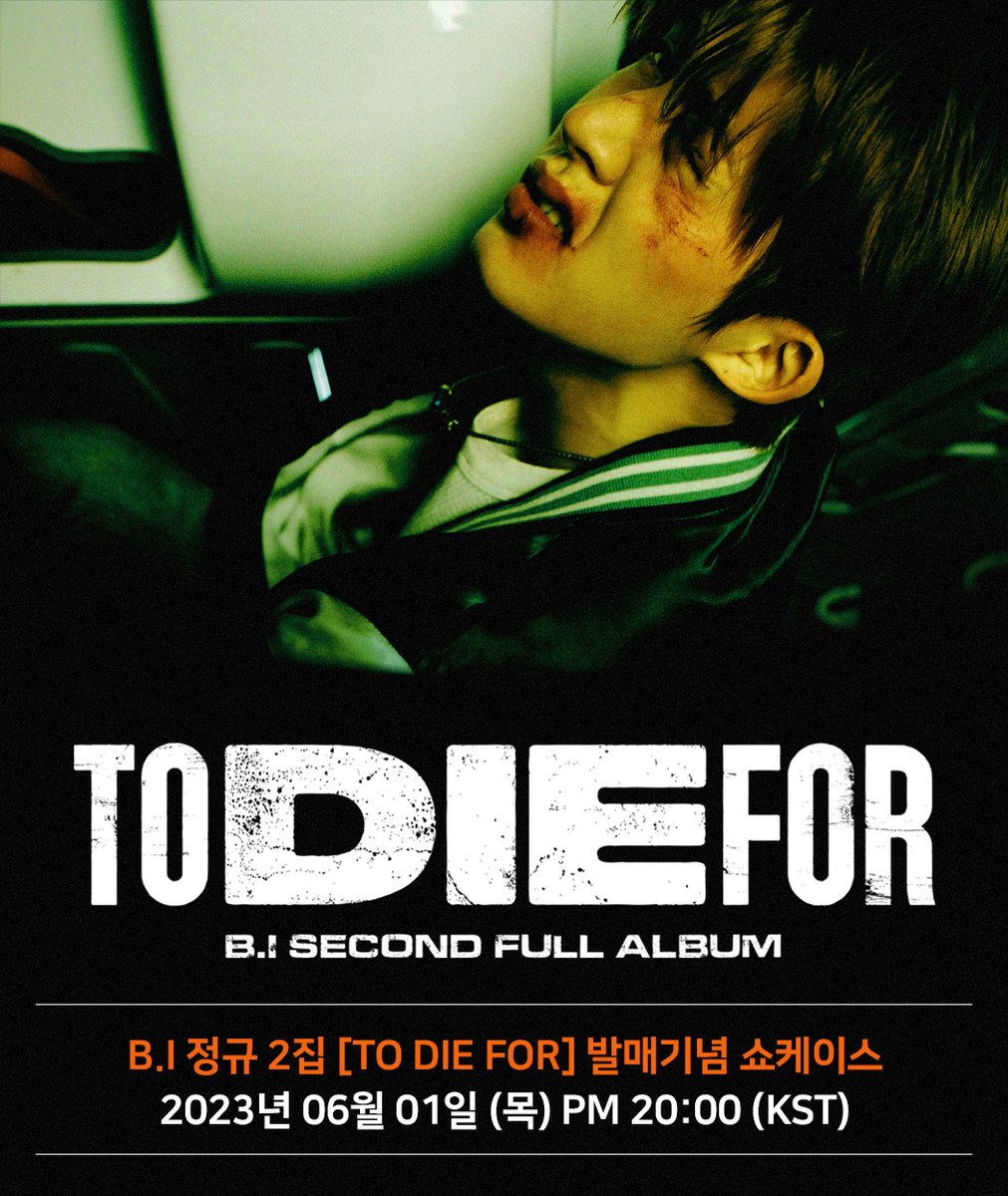 BlueDream_media's tweet photo. B.I (비아이) - 2ND FULL ALBUM [TO DIE FOR] 발매기념 쇼케이스

📢 자세한 내용은 공지를 통해 확인 부탁드립니다‼️
Please check the notice for details.

➡️ https://t.co/ek7Z0yZI2A

#BI #비아이 #131Label
#BDM #블루드림미디어 https://t.co/LWbHswToTA