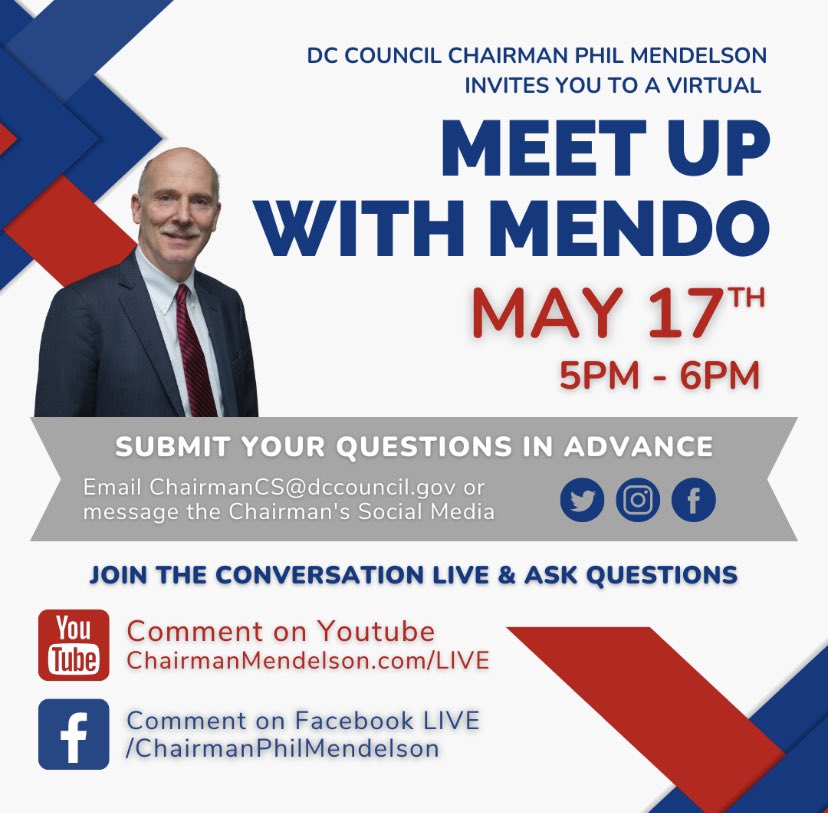 Chairman Mendelson will host this month’s Meet Up with Mendo virtually via Facebook and YouTube live on Wednesday, May 17, 2023, at 5 pm. Submit your questions in advance to ChairmanCS@dccouncil.gov or message the Chairman’s social media accounts.