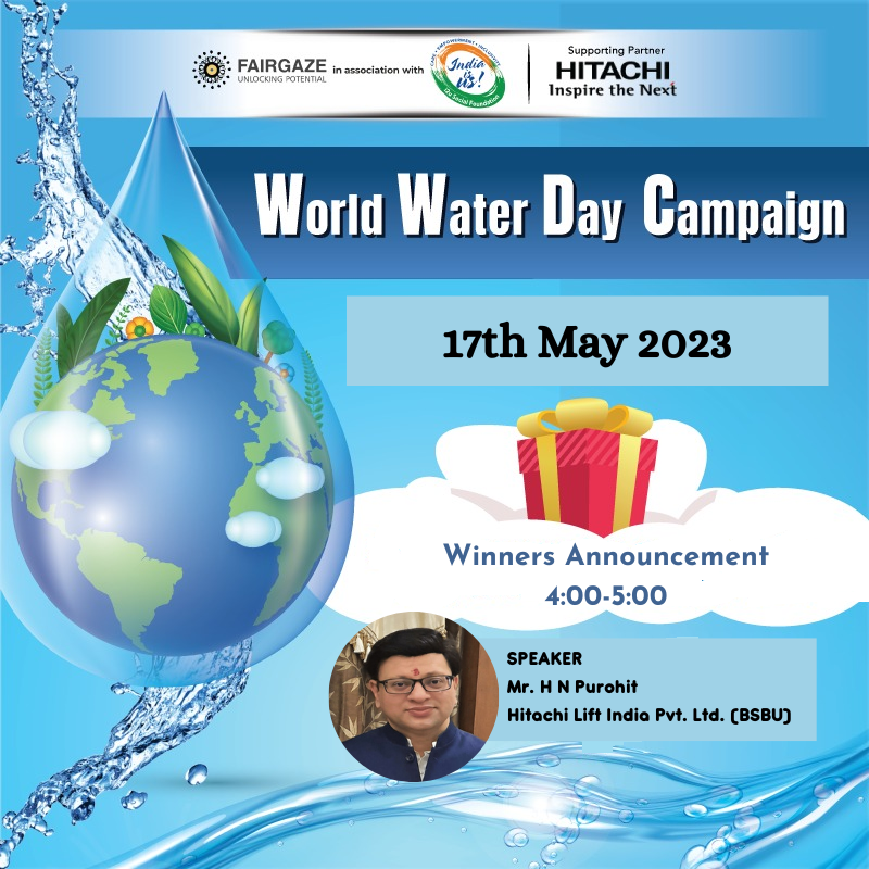 FairGaze in association with @IndiaIsUs , and @hitachiliftindia , are excited to announce the Winner's Announcement Ceremony for our World Water Day campaign 2023 and we can't keep calm to reveal the name. Join us on the event at 4:00 pm on 17th May.