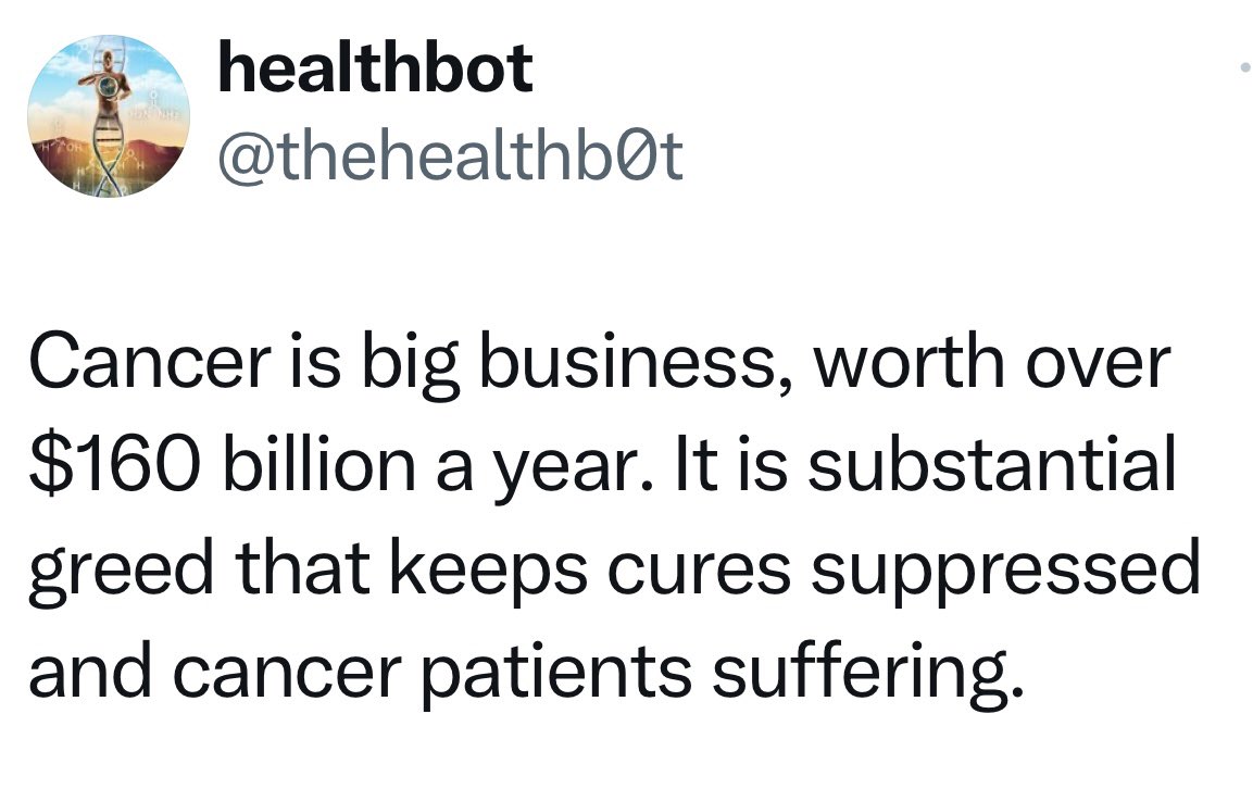 stopvaccinating's tweet photo. It’s illegal to cure cancer. Even though lots of cures exist. The real purpose of the FDA, CDC, AMA and other medical mafia organizations is to ensure we get to use only chemo, radiation, surgery and other invasive procedures that destroy the body. Kind of like how vaccines destroy the immune system under the guise of disease prevention. High pressure hyperbaric oxygen treatment, 25 gram vitamin C IVs, THC, and a lot of other alternative treatments can and do cure cancer. But only under the table lest those doctors be sent to prison for effecting cures on a population that the medical mafia wants in its profitable grip.