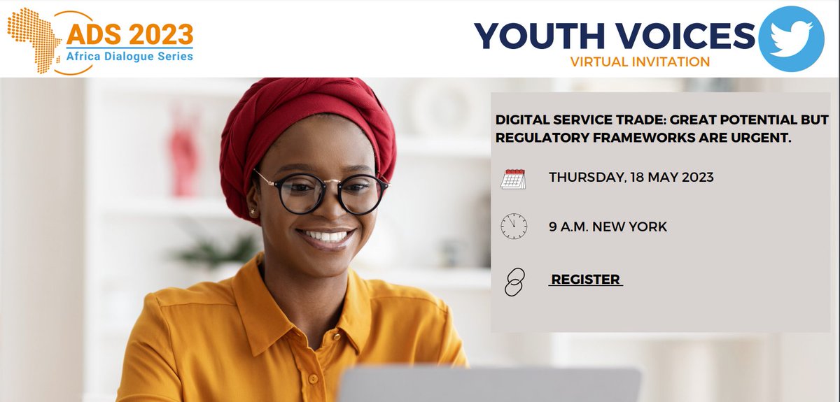Looking forward to this week's  edition of the Africa Dialogue Series  on 18 May at 9:00 a.m. New York local time (EDT time zone). This week's focus is on - Digital Service Trade: Great Potential but Regulatory Frameworks are Urgent. Join us on twitter spaces at #ADS2023