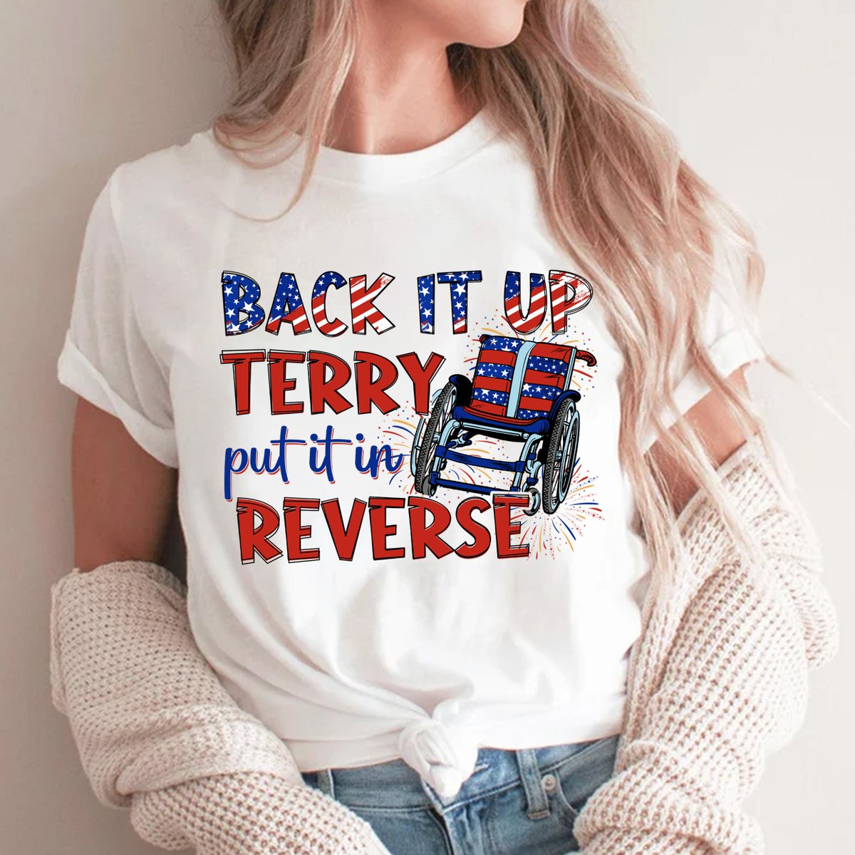 Excited to share the latest addition to my #etsy shop: Put It In Reverse Terry, Cute Funny July 4th shirt, Put It In Reverse Terry Shirt ,Back Up Terry, 4th of July Shirts, 4th of July, Merica etsy.me/430h8K2 #4thofjulyshirt #patrioticshirt #americanshirt #meri