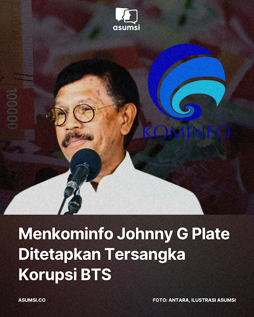 🚨🚨BREAKING NEWS 🚨🚨

Kejaksaan Agung menetapkan Menteri Komunikasi dan Informatika Johnny G Plate sebagai tersangka. Ia ditetapkan sebagai tersangka dalam kasus dugaan korupsi penyediaan menara base transceiver station (BTS) 4G Kominfo.