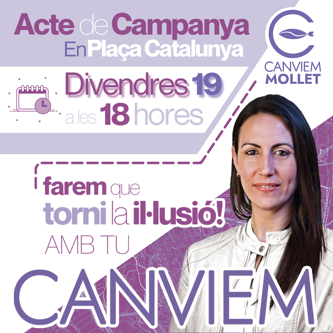 Des de Canviem Mollet us convidem a l'acte Central de Campanya del nou projecte municipalista per a Mollet.
Explicarem les principals propostes per a Mollet del nostre programa electoral.
Dia 19 de maig a les 18 h. a la Pl. Catalunya.
#AmbTuCanviem #TornaLaIlusióAMollet #Mollet