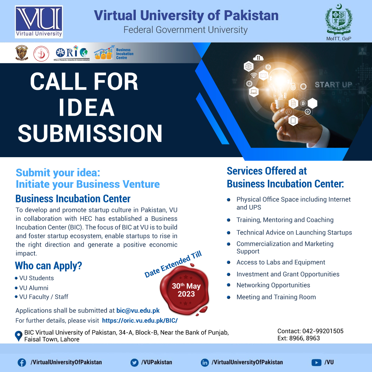StudentsOfVU's tweet photo. The last date to submit your form has been extended to 30th May 2023. 

For guidelines regarding the submission of Ideas, please visit https://t.co/psqi5LfVf3

The application form can be downloaded from https://t.co/bUVYADiMmt

For further information… https://t.co/9kbGqlLpvC