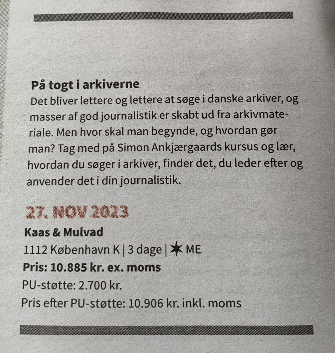 Kursuskataloget for Mediernes Efteruddannelse er på gaden. Udover at ha <a href="/TroelsMylenberg/">Troels Mylenberg</a> på forsiden er der også denne lækkerbidsken af et tre-dages-kursus på side 6. Udbudt af <a href="/kaasmulvad/">Kaas & Mulvad</a> <a href="/tbkaas/">Tommy Kaas</a> <a href="/nmulvad/">Nils Mulvad</a> - med mig som kursusleder.