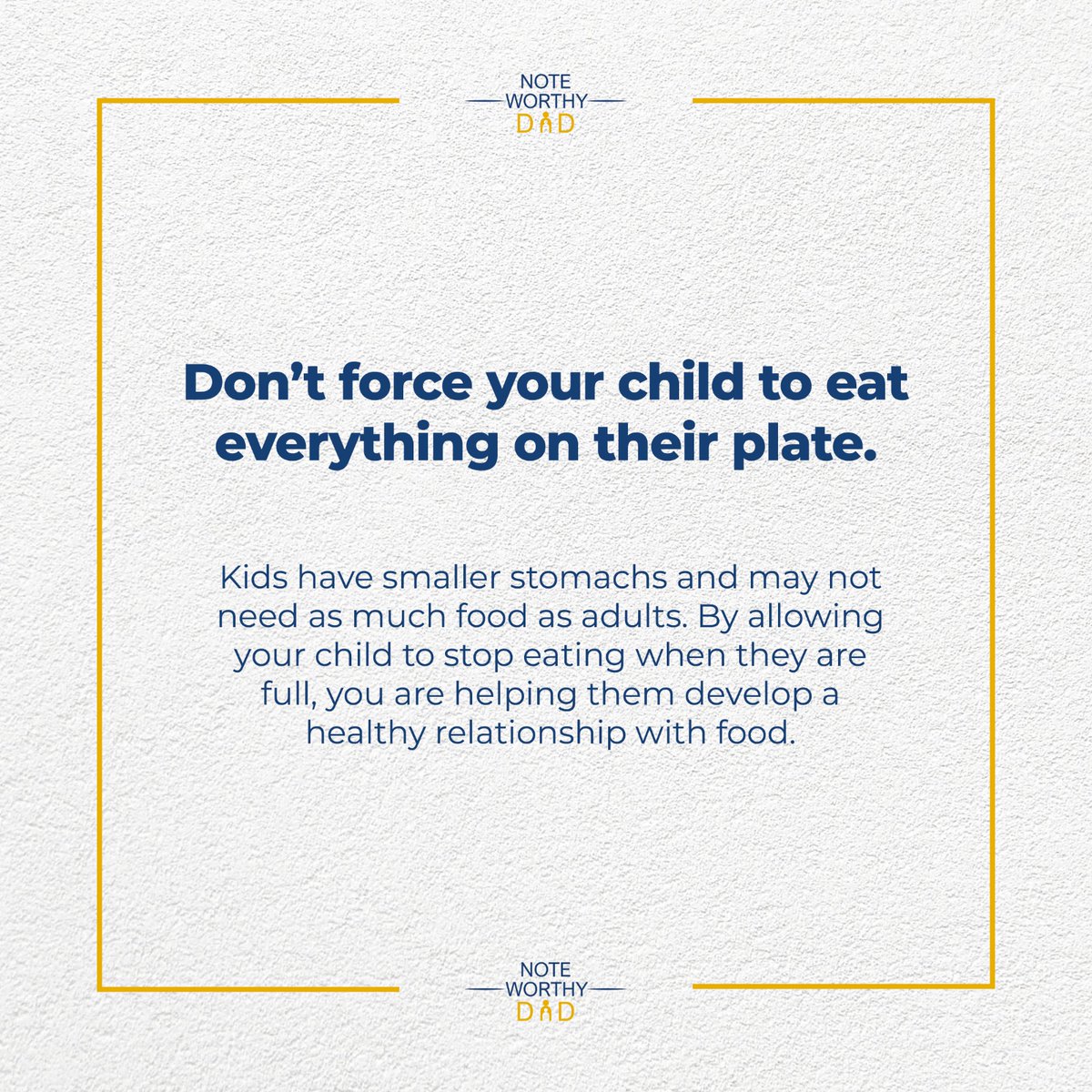 Don’t force your child to eat everything on their plate.

#parentingblogger #parentingadvice #ParentingTips #parentingtools #food #healthyeating #foodrelationship #fatherhood #DadLife #lifeofdad #FatherhoodJourney #healthyfoodrelationship #kidsfood