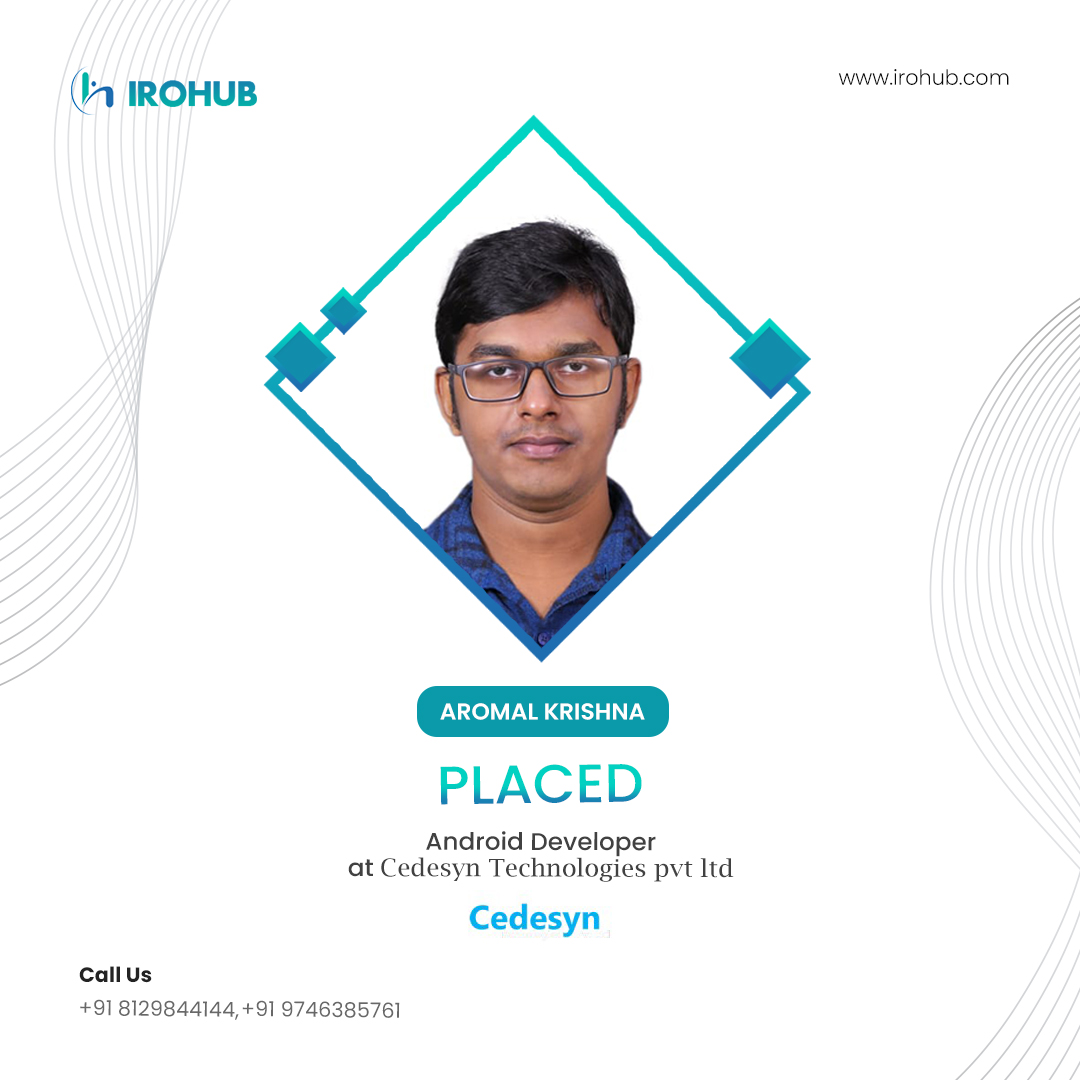 irohubinfotech's tweet image. We are delighted to share that Aromal Krishna has acquired a seat in Cedesyn Technologies Pvt. Ltd.

Congratulations to Aromal for this significant triumph. 👏👏

Join IROHUB InfoTech and catch your dream career.

Contact:+91 8129844144

#placements #androidtraining #irohub