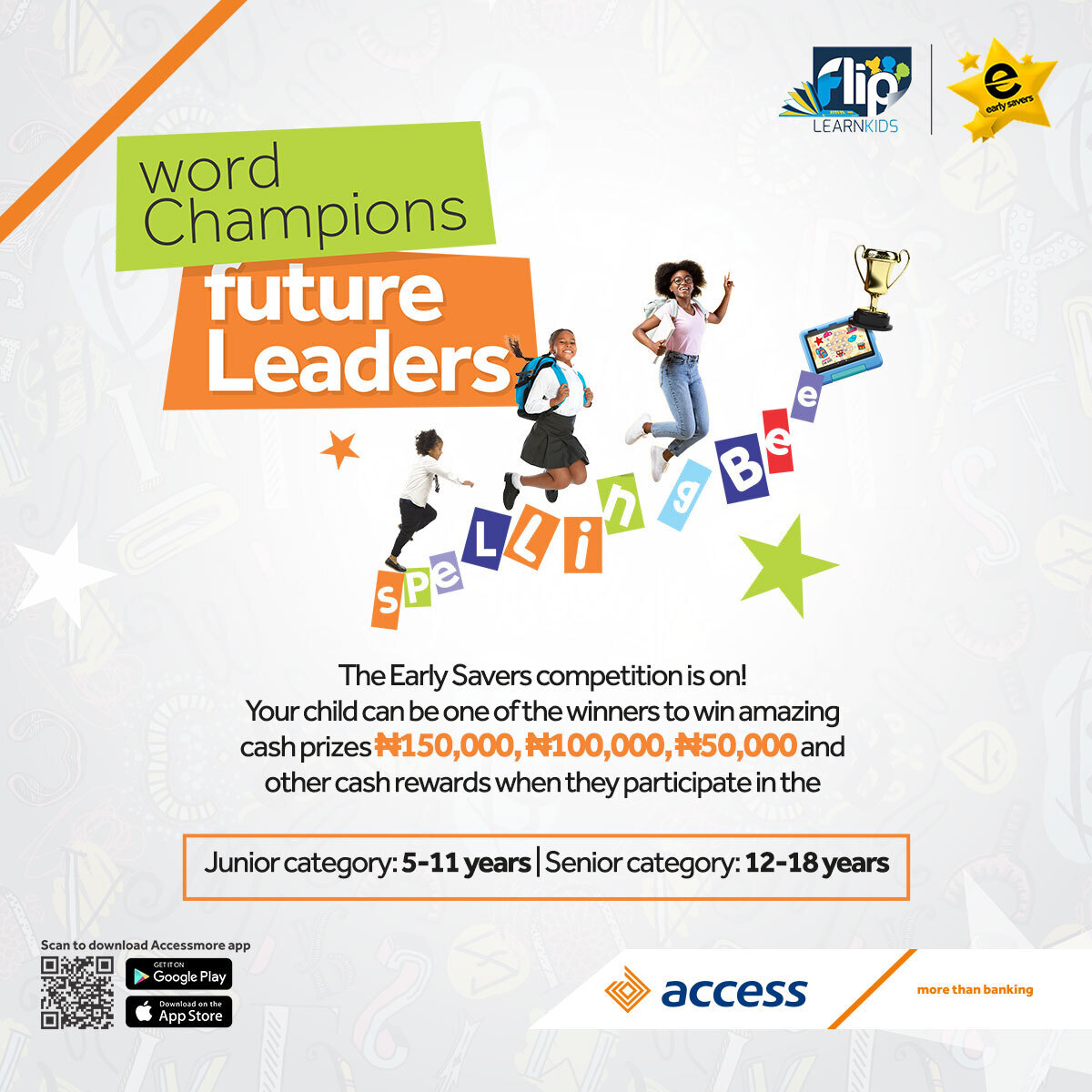 access_more's tweet image. Want to see your child become a spelling champion?
1. Register here: accessbankplc.com/personal/kids-…  
2. Make a video of your child showing interest in the competition.  
Tag @access_more + hashtag #UnlockingthePowerofWords 
It Closes May 19th, 2023.  

#Earlysaversaccount #accessmore