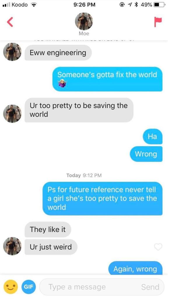 TinderScaries's tweet photo. "Man big mad his match is an engineer (not mine)" #funny #tinder #pic #tinderproblems #tindering #tinderfail #tindertales #tindernightmares #tindercreeps #tinderfails #tinderconvos #tinderwin #tindermoments #tindertuesday #tindervsreality https://t.co/TmpWqQjkvN