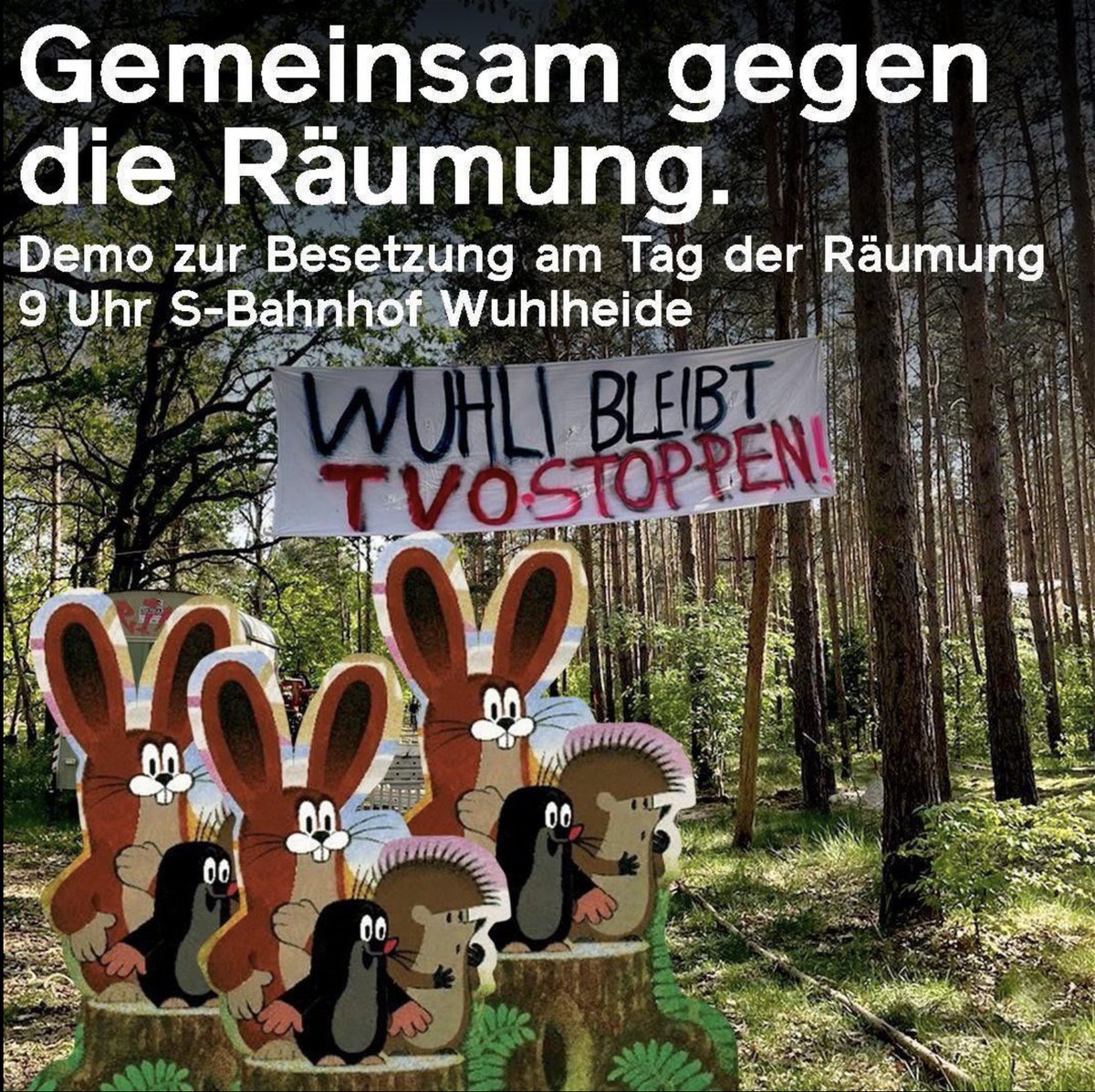 Kommt JETZT zur Demo am S Wuhlheide und zeigt den tollen Menschen der #wuhlibleibt Besetzung das sie nicht alleine sind !! #gegenjederäumung #waldstattasphalt