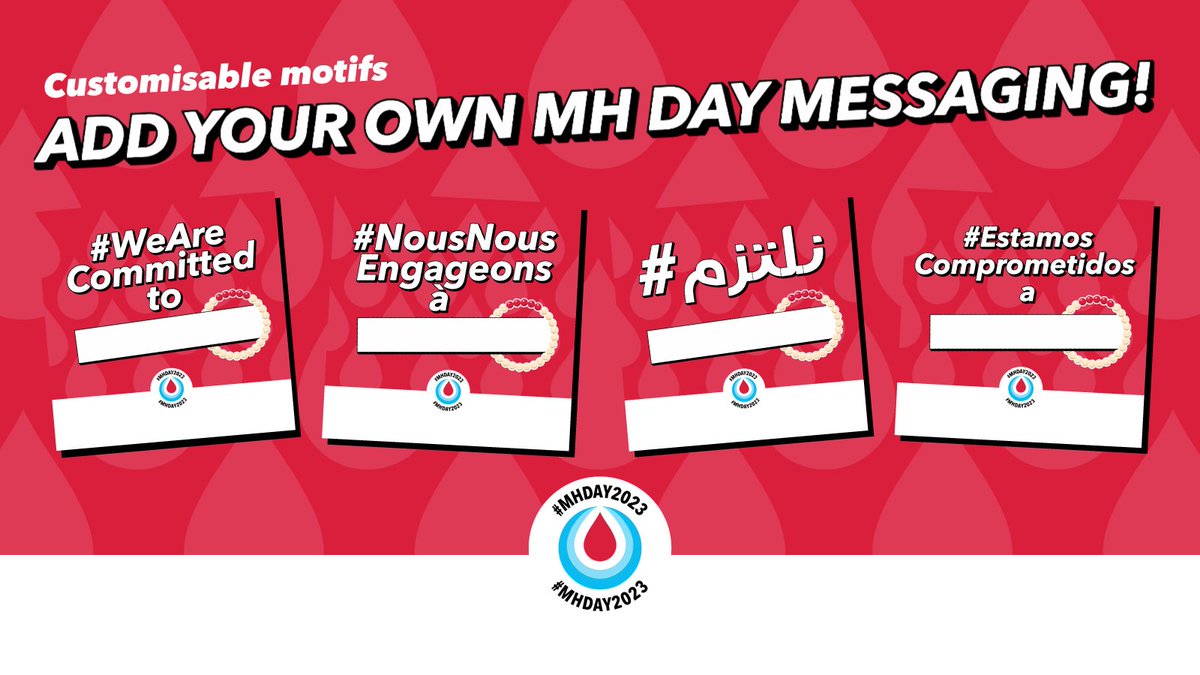 This customisable motif features this year's MH Day theme, #WeAreCommitted, with space for you to add your own campaign messaging and logo. The motif is available in Arabic, English, French, Portuguese and Spanish. Get it on the MH Day website:  menstrualhygieneday.org/materials/mate… #MHDay2023
