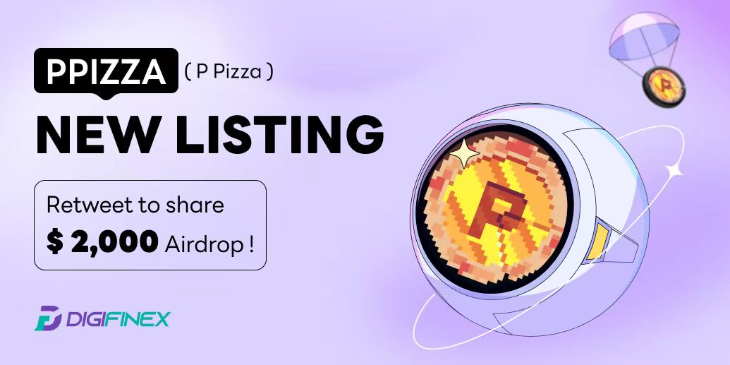DigiFinex's tweet photo. 💥NEW $2,000 $PPIZZA Airdrop is #available for RT &amp; Follow 
 
⏰Trade Opening: May 17th, 2023 9:00 (UTC)
📈Trade: https://t.co/0IDpana7QP

💥Gleam Task: https://t.co/ep1msQgOce
🧐Details: https://t.co/AFICyDZiGK
#PPIZZA #crypto #Airdrop #Giveaway #Crypto https://t.co/hVfVkOJt8l