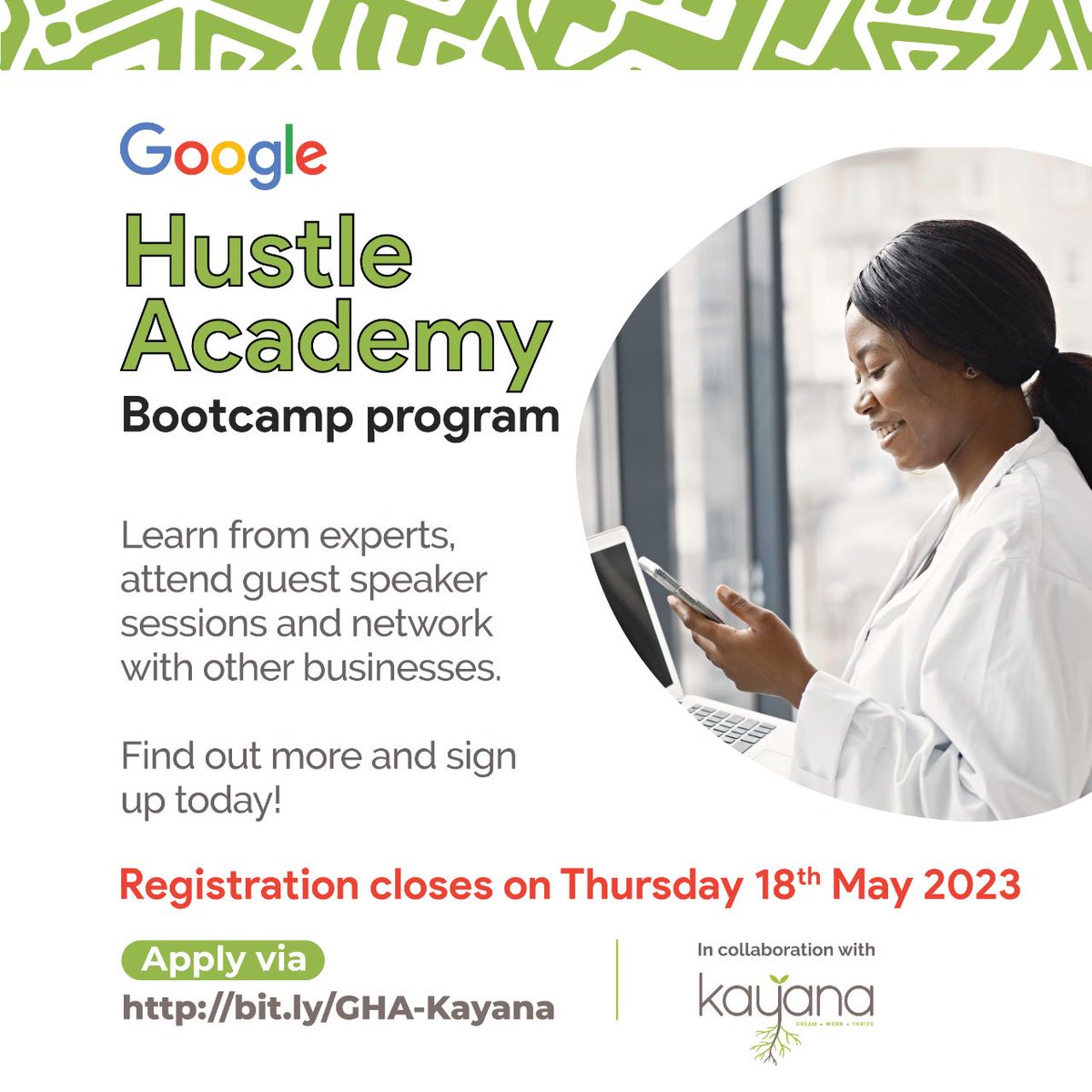 Last day to register for the Google Hustle Academy with @gwgafrica.

Limited slots are available.

Register: bit.ly/GHA-Kayana

#GoogleHustleAcademy #SmallBusinessOwners #DreamWorkGrow #LearnwithKayana