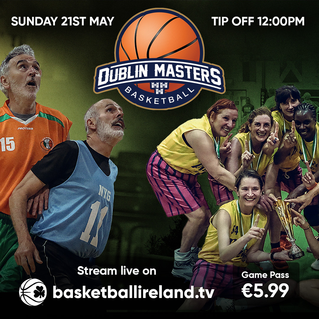 Basketball Ireland on Twitter " 𝗗𝗨𝗕𝗟𝗜𝗡 𝗠𝗔𝗦𝗧𝗘𝗥𝗦 Watch the five finals of the Dublin Masters live