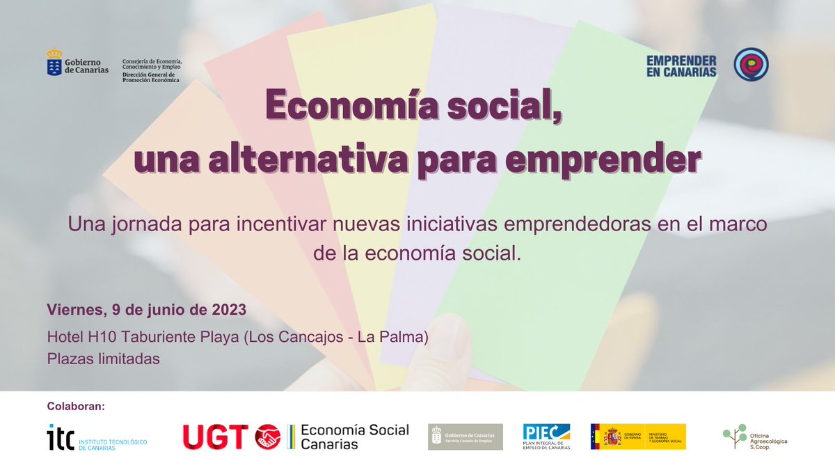 🆕JORNADA Economía social, una alternativa para emprender

👥Agentes de apoyo y personas emprendedoras
🗓️9 de junio
📍La Palma➕online

🎯Acércate a conocer las bases de la economía social y el emprendimiento así como iniciativas en marcha

¡Regístrate!👉bit.ly/3o5CIxS