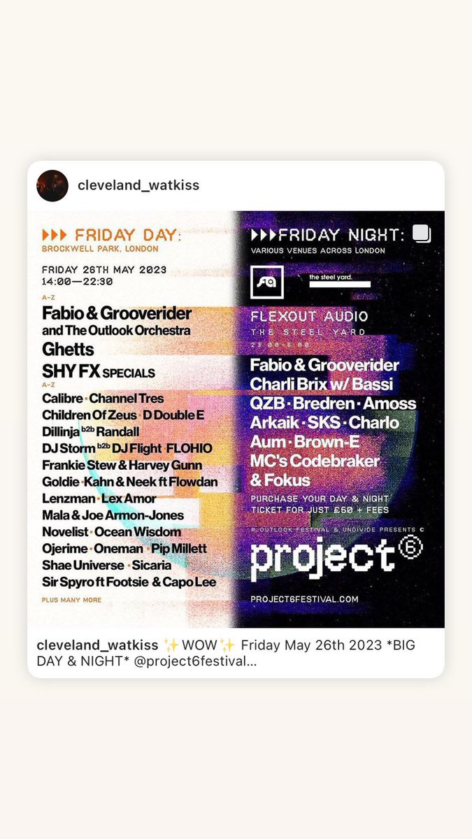 ✨WOW✨ Friday May 26th 2023 *BIG DAY & NIGHT* @project6festival With: @fabioandgroove @OutlookFestival @djbailey @Loxycylon @djstormdnb @CharlieFracture @Alchemy_LDN @ColourFac