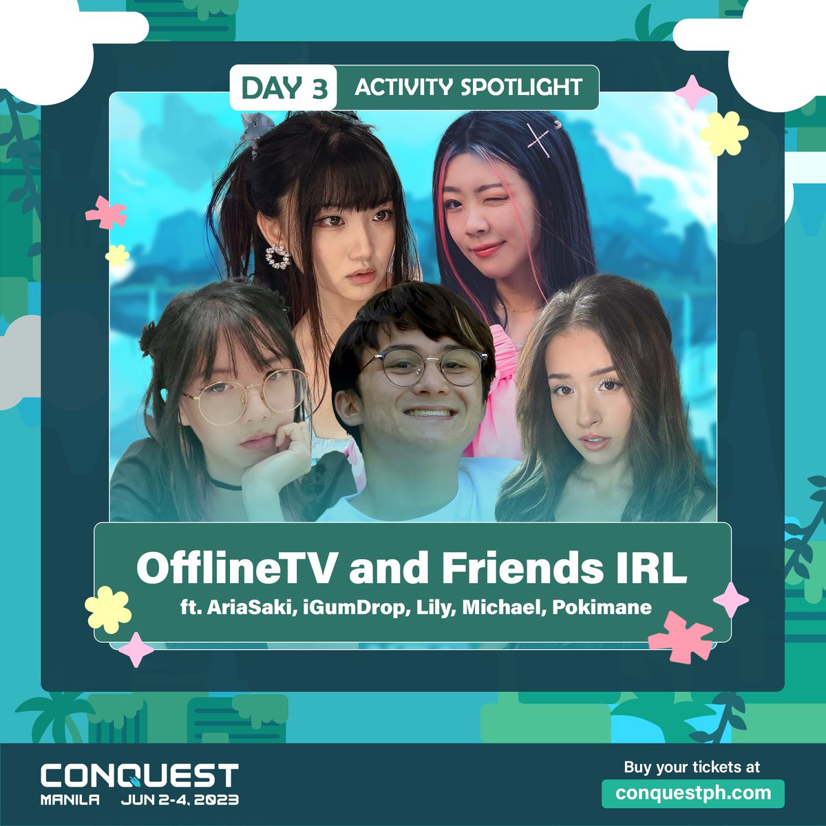 Day 3 attendees are in for a treat! ✨

@AriaSaki, @iGumdrop, @LilyPichu, @michaelreeves and @pokimanelol will be taking over the #CONQuest2023 stage for the OfflineTV and Friends IRL segment. 📺

What do you think will they be doing on stage? 🤔🤔

#SeeYouInTheSkies ☁️