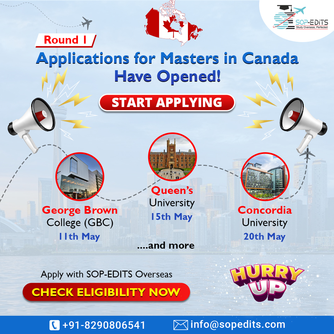 Are you ready to embark on a transformative academic journey in Canada?
Round 1 Applications for Masters in Canada have Opened!

Apply now with SOP-EDITS Overseas!
#sopeditsoverseas #studyabroad #applicationdates #studyincanada #studyabroadcanada #canadauniversities