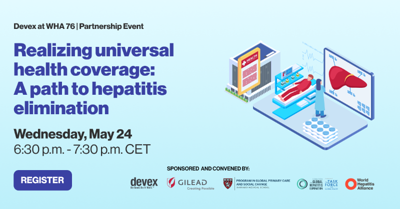 devex's tweet photo. Join us for a conversation on eliminating barriers to universal hepatitis care and learn from experts in Vietnam and the Philippines, two high-burden countries committed to taking action. 

#DevexCheckUp @ #WHA76 w/ @GileadSciences · @HMSPrimaryCare · @GlobalHep · @Hep_Alliance