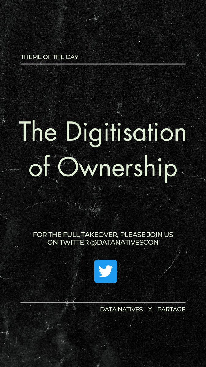 DataNativesCon's tweet photo. Theme of the day: Digitisation of Ownership π#DataMeetsBlockchain https://t.co/MpHBhEqP1e