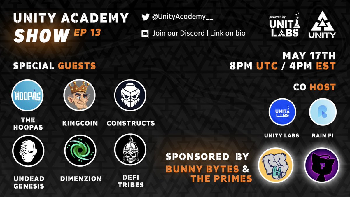 ⛩Unity Academy Show EP.13⛩

📅 | TODAY | 8PM UTC • 4PM EST

⛩️ | Sponsors: 
@BunnyBytesNFT | @ThePrimesNFTs 

⛩ | Guests:
<a href="/TheHoopasNFT/">The Hoopas™</a> 
<a href="/kingcoinsol/">KING Royal P2E Game</a> 
@ConstructsNFT 
<a href="/UndeadGenesis/">Undead Genesis ☠️</a> 
<a href="/DimenzionNFT/">D I M E N Z I O N ™</a> 
@TribeDefi 

⛩ | Co Hosts: <a href="/UnityLabs__/">Unity Labs 🧪</a> | <a href="/rainfi_/">Rain.fi</a>

🎉 | RT • Tag 3 Friends