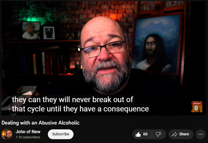 328 views  10 May 2023  #reincarnation #jesus #NDE
John answers the subscriber question "How do I deal with an Abusive Alcoholic?


If you just found me, I have two channels. The first is my @JohnofNew channel where I post daily. The second is my @levelupspirit444 channel where I post longer form content. Check them both out and subscribe.


HELP KEEP THE CHANNEL GOING BY DONATING HERE: https://www.paypal.com/donate/?hosted...

The John of new channel Shares the teachings of John Davis who remembers a past life where he walked with Jesus. This reincarnation story tells us of our own divinity and it's especially relevant to recovering Catholics.We fine there is a great number of women between 55 and 65 who seem to resonate with the content. Though the content is for all people it does seem to reach those men and women from anywhere from 30 to 80. If you want to live a more joyful fulfilling life, with an understanding of spirituality like you've never had before, this is the channel for