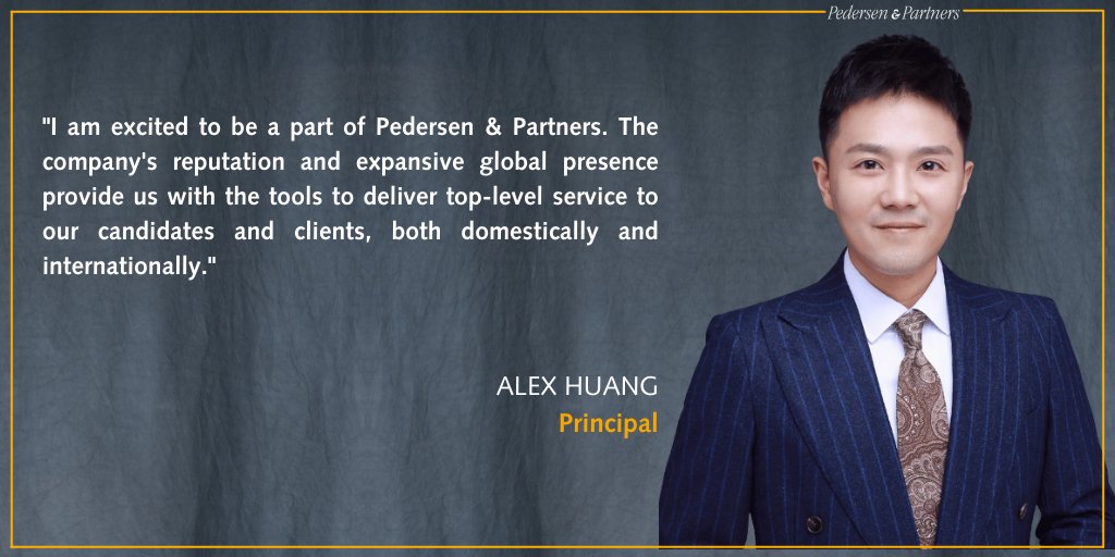Pedersenptnrs's tweet image. Alex Huang joins our #Shanghai team as a Principal. He has successfully led teams and executed senior #ExecutiveAssignments for businesses of all sizes, with a particular focus on the #Consumer sector. #Appointments