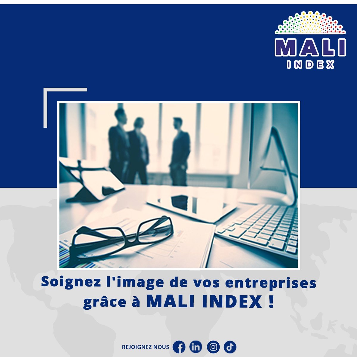 Aujourd'hui il est plus que jamais nécessaire de soigner l'image de son entreprise, sortir des méthodes anciennes et s'adapter à celles de maintenant.
Faites nous confiance  en inscrivant votre entreprise pour qu'elle prospère dans le professionnalisme.

#MaliIndex😎