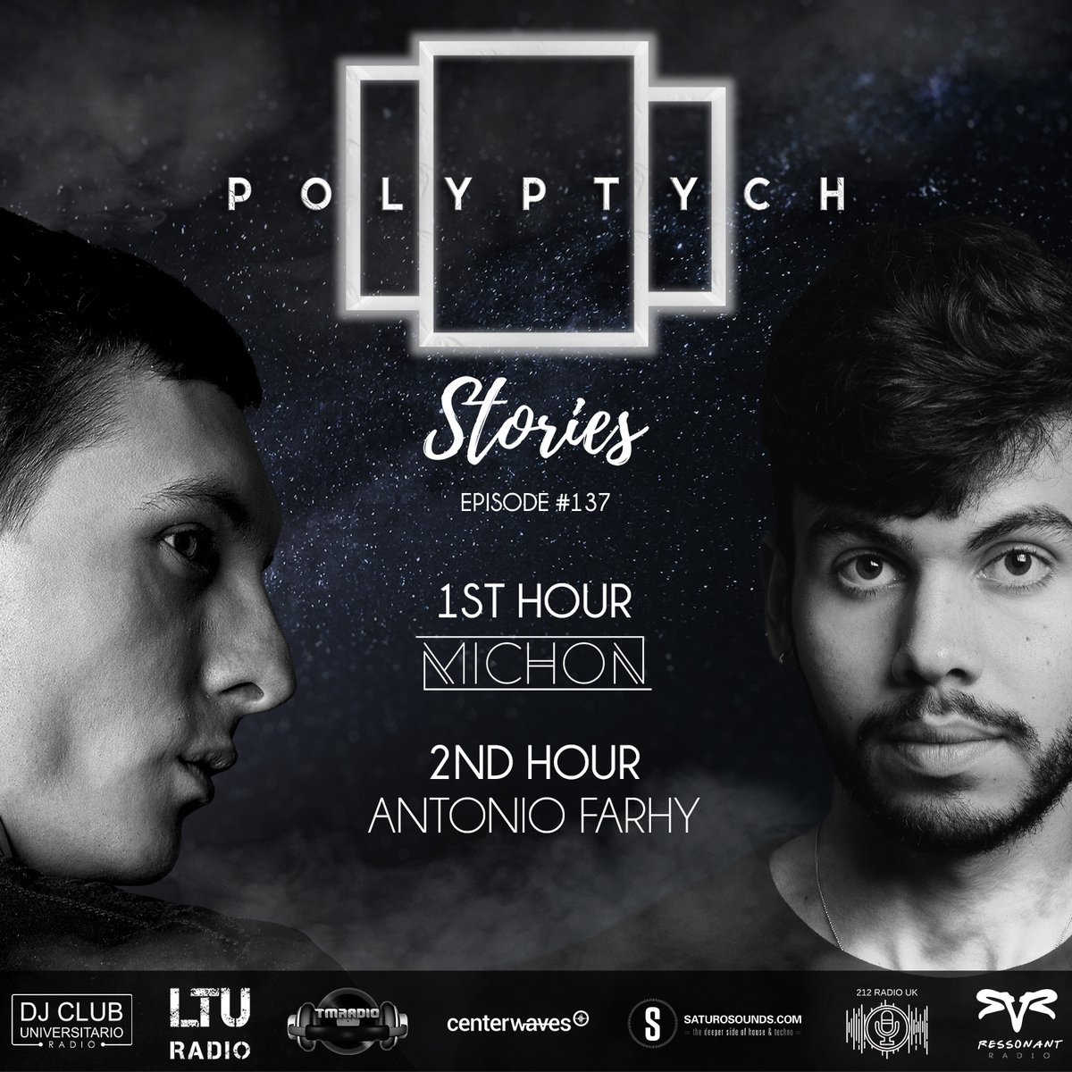 Polyptych Stories Episode #137
1h - #Michon, 2h - #antoniofarhy [07 / 05 / 2023]

Listen at your preferred platform:
podlink.to/PLTSTORIES

Every Week on AIR with <a href="/LTU_Radio/">LikeThatUnderground</a>, <a href="/SaturoSounds/">Saturo Sounds</a>, <a href="/RessonantR/">Ressonant Radio</a>, <a href="/CenterWaves/">Centerwaves.com</a>, <a href="/212radio_uk/">212radiouk</a>, <a href="/_TMRadio/">TM Radio</a> and <a href="/DjClub_UJAT/">Dj Club Universitario</a>.