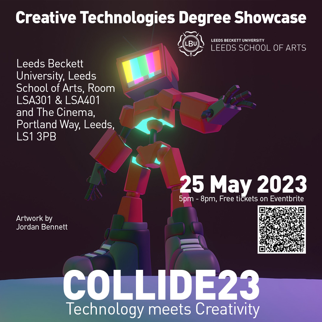 LBU_LSA's tweet photo. A reminder that on 25.05.23 #CREATIVETECHNOLOGY students from @LBU_LSA showcase a range of work within our state-of-the-art facilities.
Join us for an evening of #CREATIVITY #TECHNOLOGY #INDUSTRY kicking off from 17:00pm
#COLLIDE23 #THREESACROWD
https://t.co/0E0bTFc0Ej https://t.co/b0jUM4GmrN