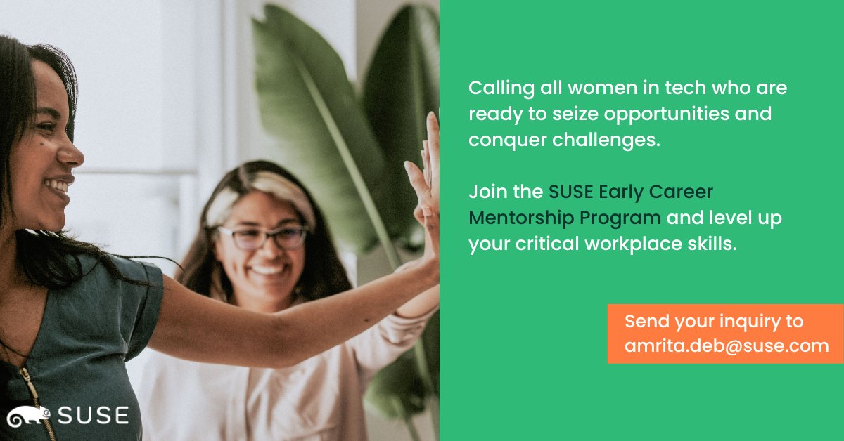 SUSE's tweet photo. Join the #SUSEWomeninTech Early Career Mentorship Program, taking place in 📍Bengaluru, India in July and August 2023.  ✨ The program provides high school and college-aged girls with a real connection to the tech world. 👉To learn more, send an email to amrita.deb@suse.com. https://t.co/WapTnO4y1t