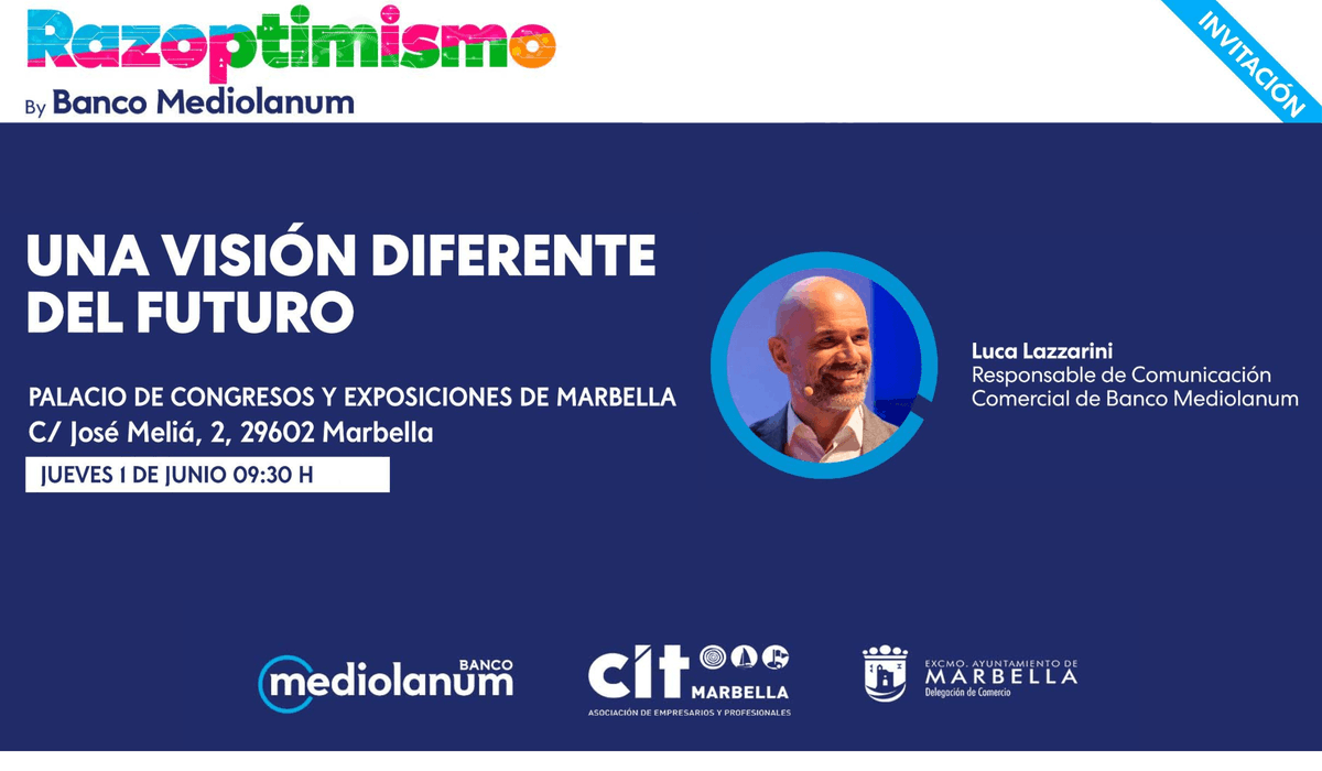 📢📢Os invitamos a nuestro próximo #eventoCIT: #Conferencia: «Razoptimismo, una visión diferente del futuro» con <a href="/LucaLazzarini/">Luca Lazzarini</a> de <a href="/BancoMediolanum/">Banco Mediolanum</a>  
🗓️1 de junio
🕗09:30  a 11:00 hrs <a href="/MarbellaCongres/">Marbella Congresos</a> 
☕️Desayuno #networking 
+INFO: bit.ly/3ImvQD5