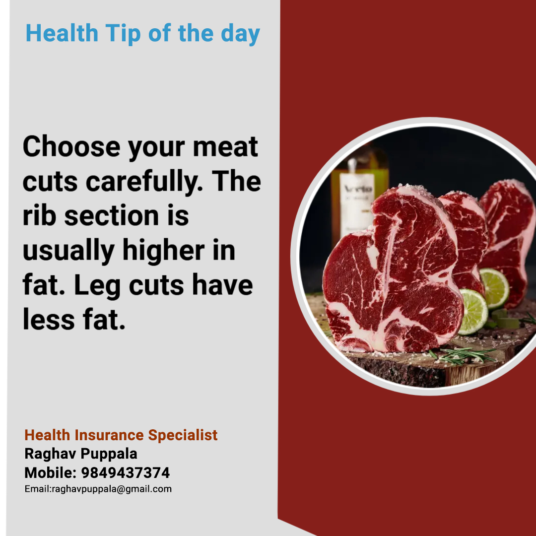 Health tip of the day
#meat #cut #carefully #ribsection #higher #fat #leg #less #healthtipoftheday #healthinsuranceadvisor