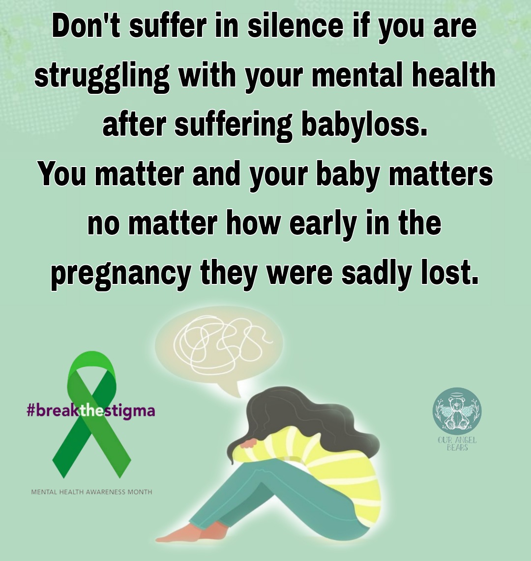 #MentalHealthAwarenessWeek2023 #MentalHealthMatters #BabylossAwareness #ItsOkayNotToBeOkay #YouMatter #YourBabyMatters #YouAreNotAlone 💚💖💙