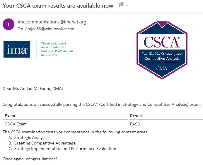 AmjadFaour's tweet image. Hard work, Pay off.

بفضل وتوفيق من الله عز وجل، نجحت في الحصول على شهادة ( الإستراتيجية والتحليل التنافسي ) من معهد المحاسبين الإداريين @IMA_News 

#IMA #CMA #CSCA