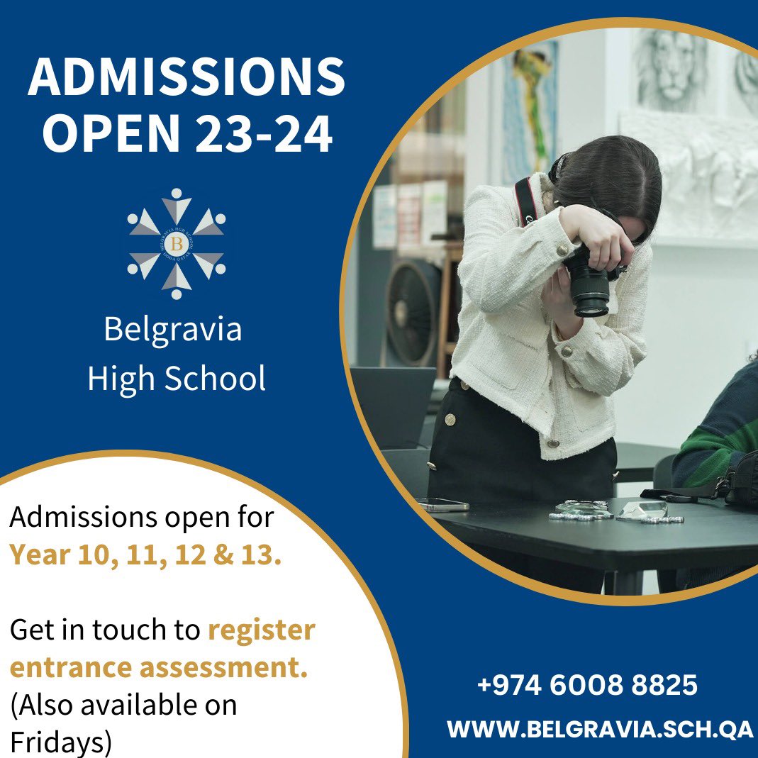 Admissions are now open for Academic Year 2023-24! Visit our website (belgravia.sch.qa) to register or drop us a DM to apply.