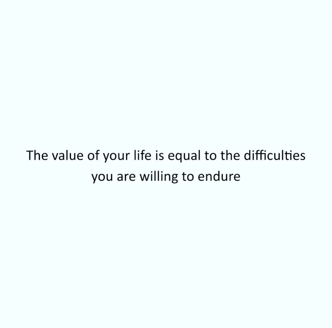Don't seek an easy life. Face difficulty and find yourself rewarded with contentment.